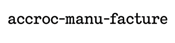 accroc-manu-facture®️